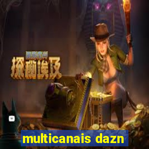 multicanais dazn